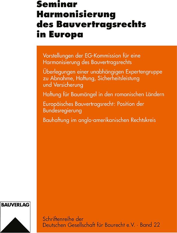 Seminar Harmonisierung des Bauvertragsrechts in Europa