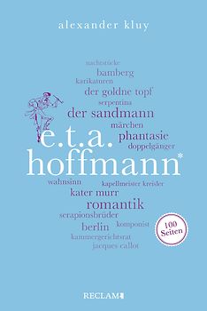 E. T. A. Hoffmann. 100 Seiten