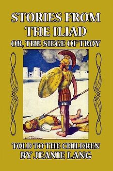 Stories from the Iliad
