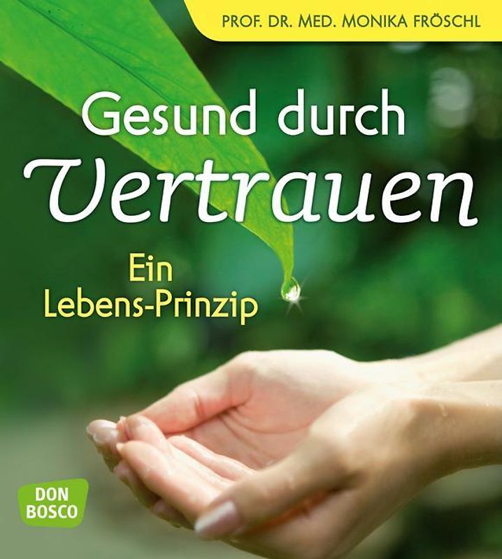 Gesund durch Vertrauen