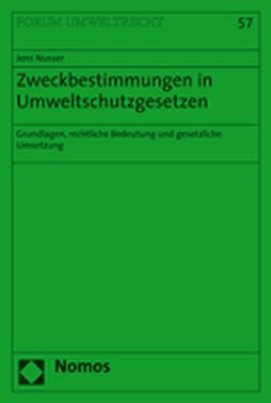 Zweckbestimmungen im Umweltschutzgesetzen