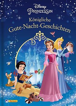 Disney Prinzessin: Königliche Gute-Nacht-Geschichten