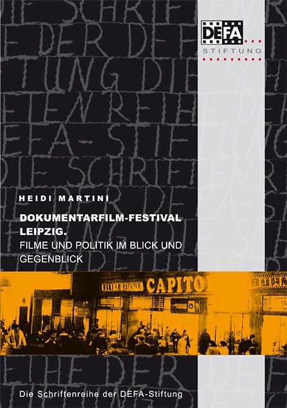 Dokumentarfilm-Festival Leipzig. Filme und Politik im Blick und Gegenblick
