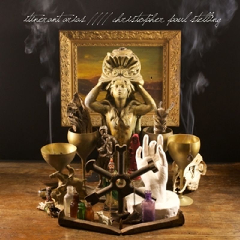 Stelling,Christopher Paul - Itinerant Arias