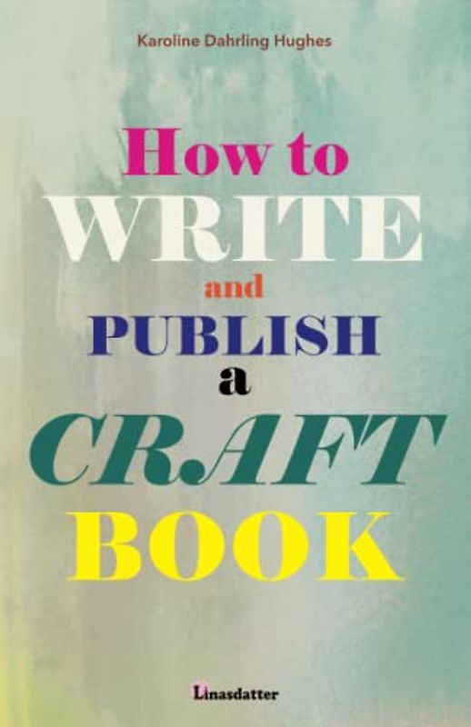 How to write and publish a craft book