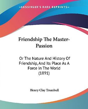 Friendship The Master-Passion