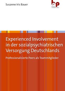 Experienced Involvement in der sozialpsychiatrischen Versorgung Deutschlands