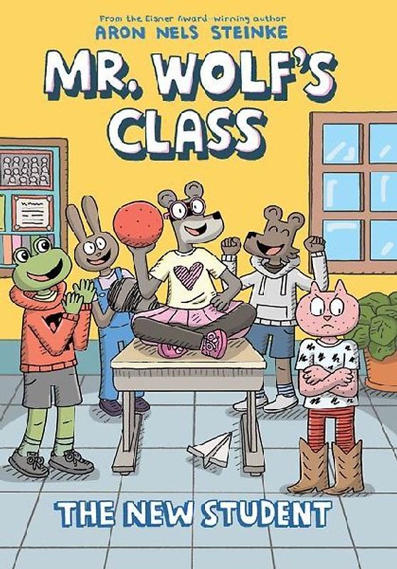The New Student: A Graphic Novel (Mr. Wolf's Class #6)