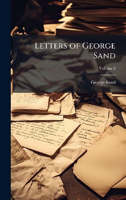 Letters of George Sand