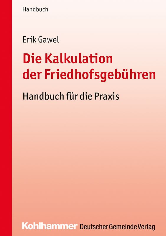 Die Kalkulation der Friedhofsgebühren