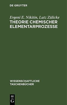 Theorie chemischer Elementarprozesse