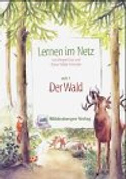Lernen im Netz / Heft 1: Der Wald