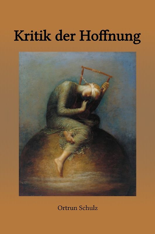 Kritik der Hoffnung
