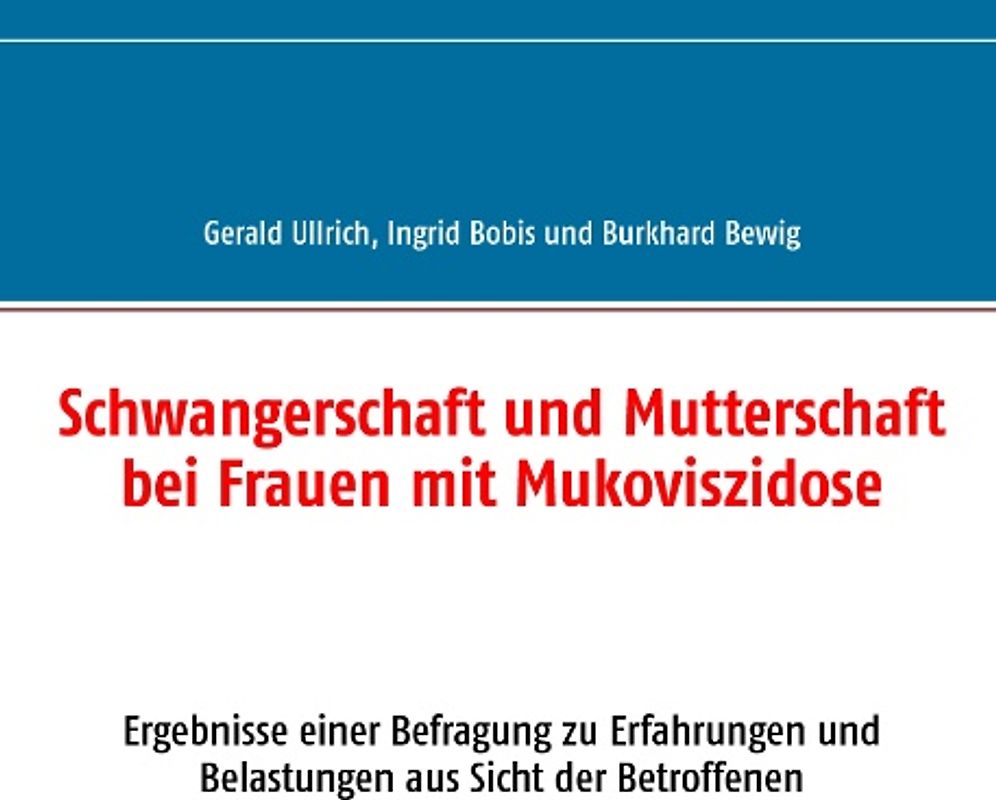 Schwangerschaft und Mutterschaft bei Frauen mit Mukoviszidose