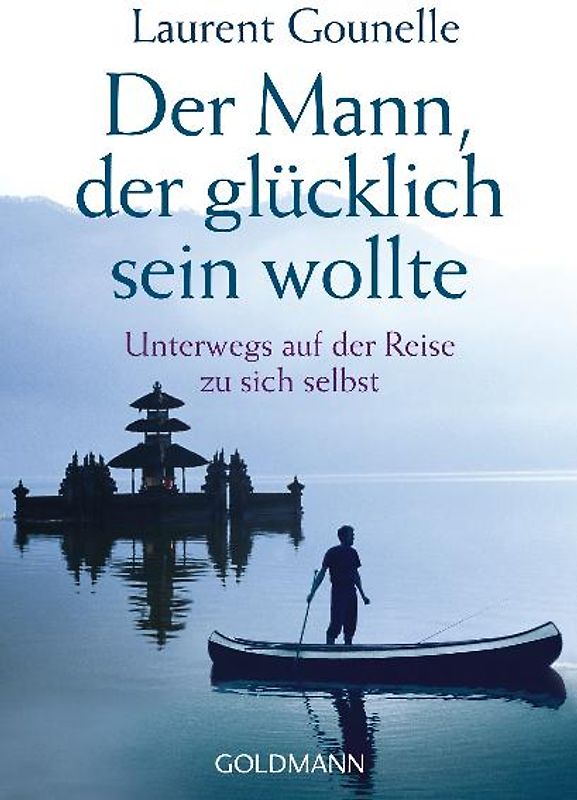 Der Mann, der glücklich sein wollte