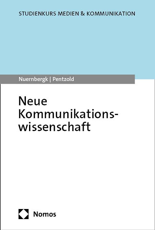 Neue Kommunikationswissenschaft