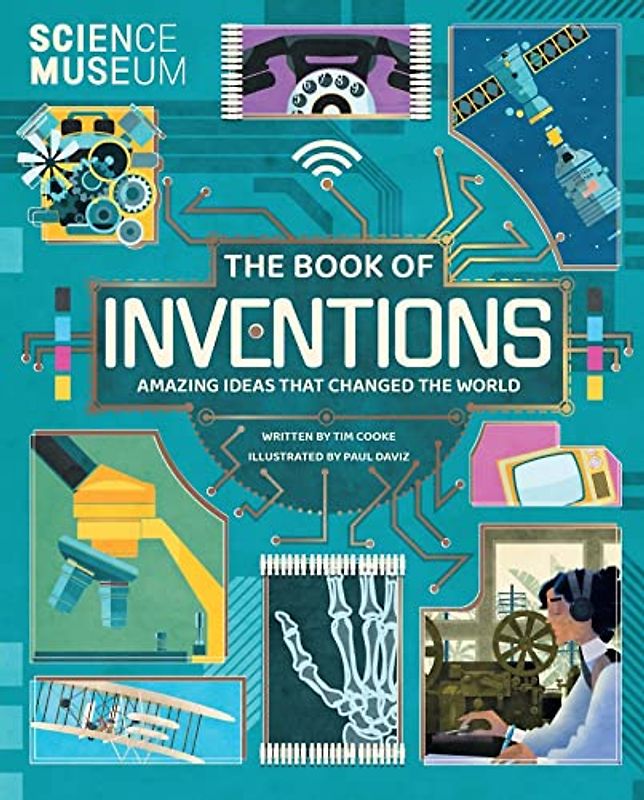 The Book of Inventions: Amazing Ideas that Changed the World: 1