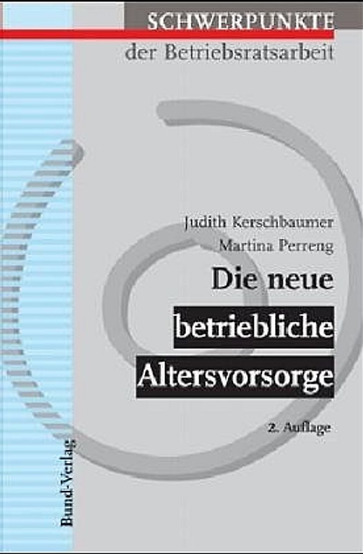 Die neue betriebliche Altersvorsorge