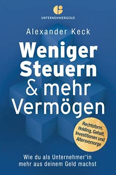 Weniger Steuern & mehr Vermögen