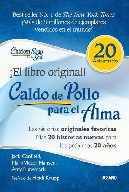 Caldo de Pollo Para El Alma: Edición Especial 20 Aniversario