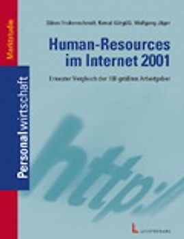 Human Resources im Internet 2001 - Erneuter Vergleich der 100 grössten Arbeitgeber Deutschlands