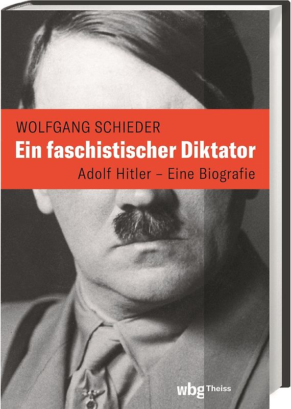 Ein faschistischer Diktator. Adolf Hitler – Biografie
