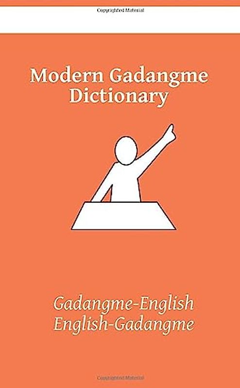 Modern GaDangme Dictionary: GaDangme-English, English-GaDangme