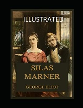 Silas Marner Illustrated