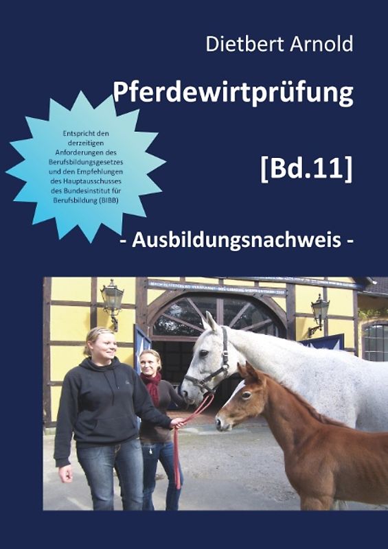 Pferdewirtprüfung [Bd. 11]