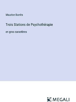 Trois Stations de Psychothérapie