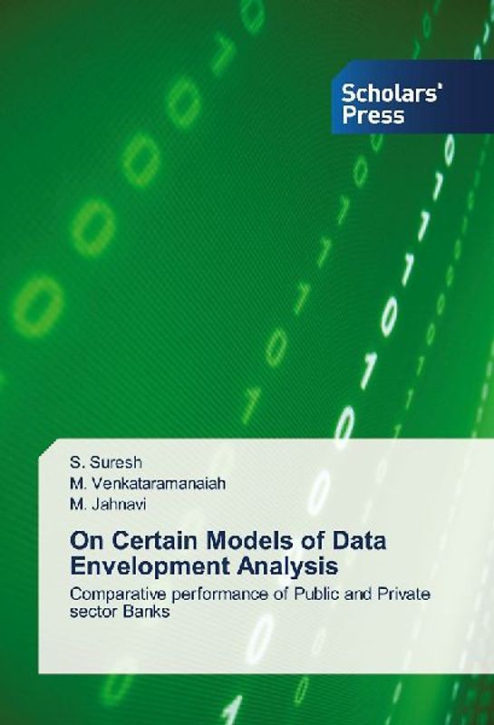 On Certain Models of Data Envelopment Analysis