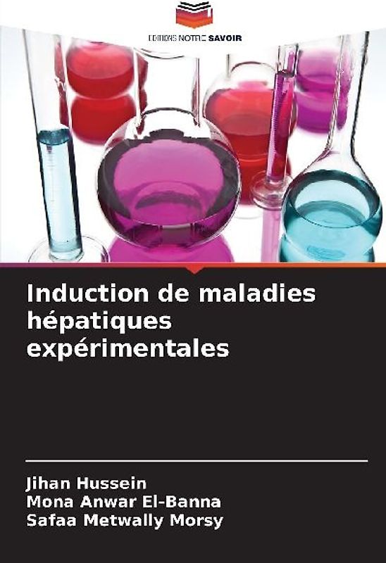 Induction de maladies hépatiques expérimentales