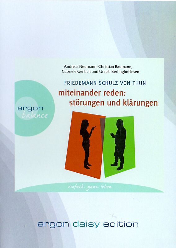 Miteinander reden Teil 1: Störungen und Klärungen (DAISY Edition). Die Psychologie der Kommunikation