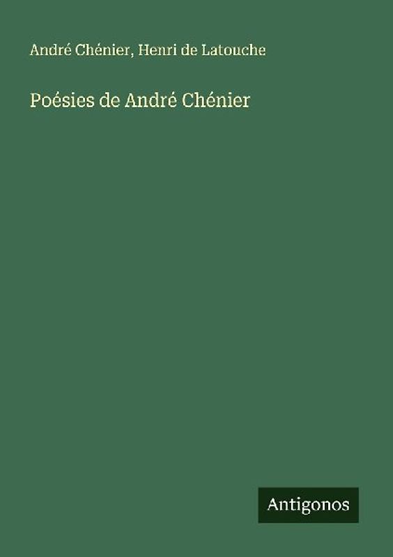 Poésies de André Chénier
