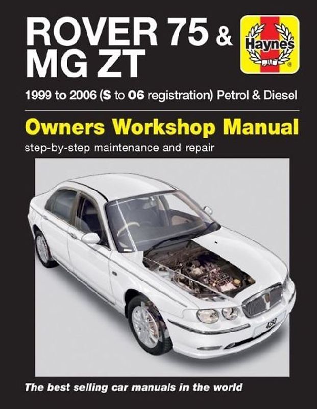 Rover 75 & MG ZT (Service & Repair Manuals)