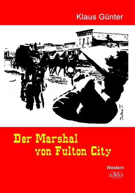 Der Marshal von Fulton City - Großdruck