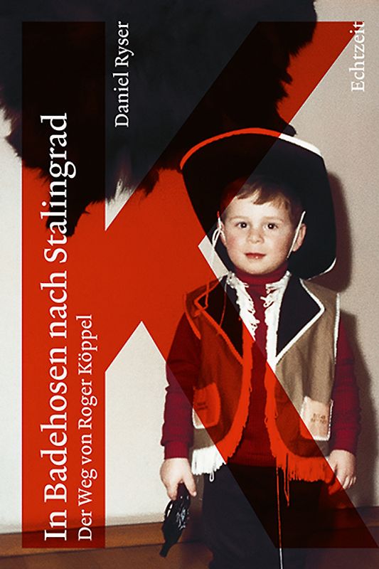 In Badehosen nach Stalingrad. Der Weg von Roger Köppel