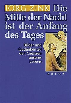 Die Mitte der Nacht ist der Anfang des Tages
