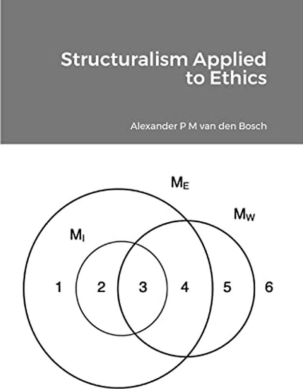 Structuralism Applied to Ethics