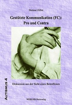 Gestützte Kommunikation (FC): Pro und Contra