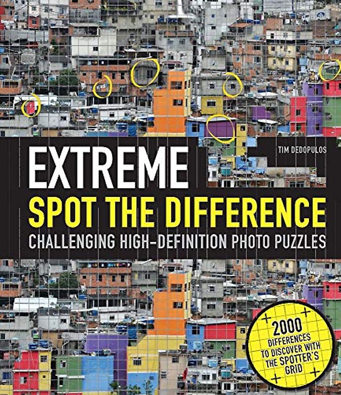 Extreme Spot the Difference: Challenging High-definition Photo Puzzles: Challenging High-Definition Photo Puzzles-Includes a Unique Transparent Plastic Spotters Grid (Y)