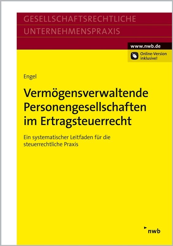 Vermögensverwaltende Personengesellschaften im Ertragsteuerrecht