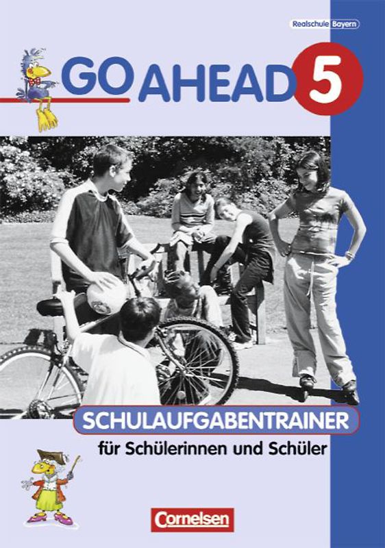 Go Ahead. Ausgabe für sechsstufige Realschulen in Bayern / 5. Jahrgangsstufe - Schulaufgabentrainer mit Lösungen