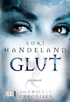 Die Phoenix-Chroniken - Glut