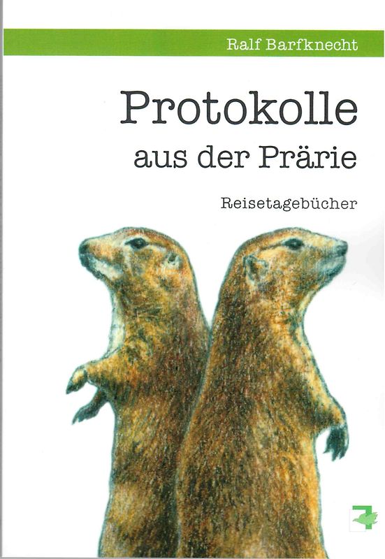 Protokolle aus der Prärie