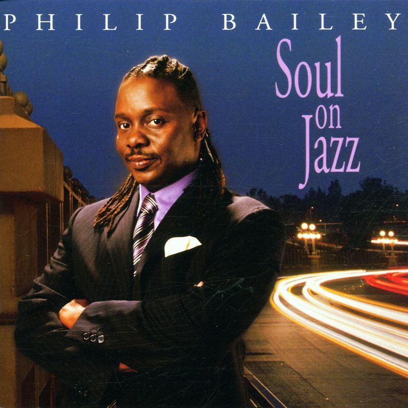 Philip Bailey - Soul on Jazz