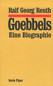 Goebbels. Eine Biographie