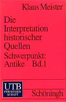 Einführung in die Interpretation historischer Quellen / Griechenland. Schwerpunkt: Antike