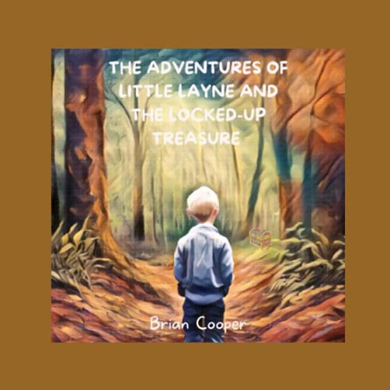 The Adventures of Little Layne and the Locked-Up Treasure