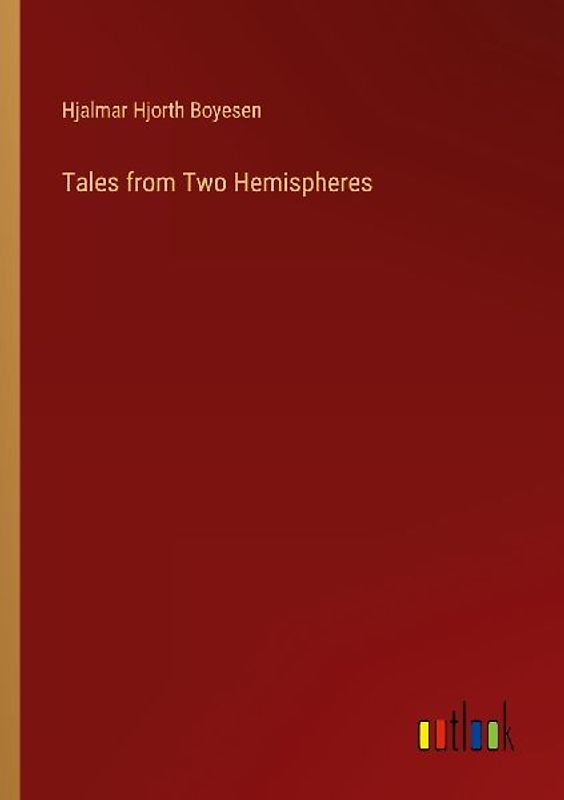 Tales from Two Hemispheres